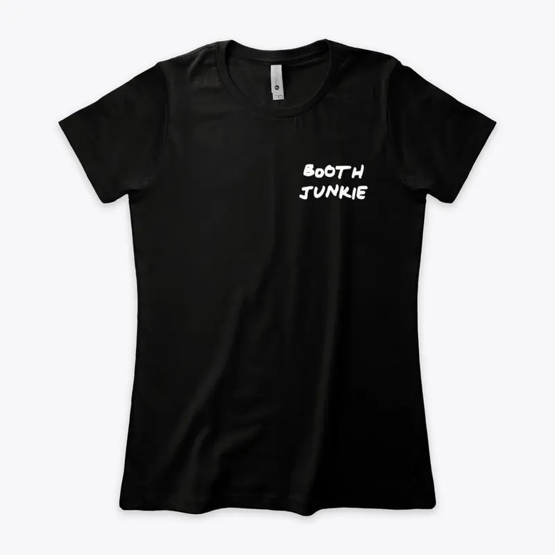 Booth Junkie Shirt